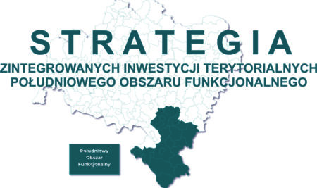 Projekt Strategii Zintegrowanych Inwestycji Terytorialnych Południowego Obszaru Funkcjonalnego (ZIT POF) – zapraszamy do zgłaszania uwag i opinii
