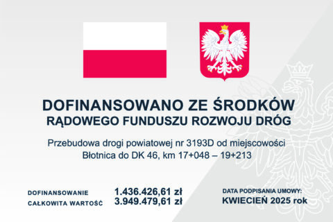 Przebudowa drogi powiatowej nr 3193D od miejscowości Błotnica do DK 46